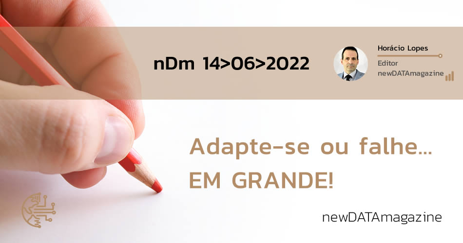 Adapte-se ou falhe... EM GRANDE!